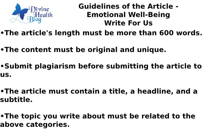 Guidelines of the Article - Emotional Well-Being Write For Us