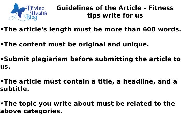 Guidelines of the Article - Fitness tips write for us