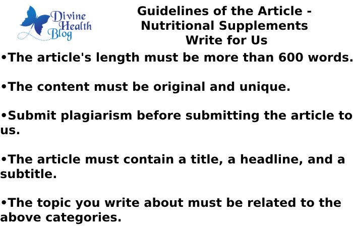 Guidelines of the Article - Nutritional Supplements Write for Us