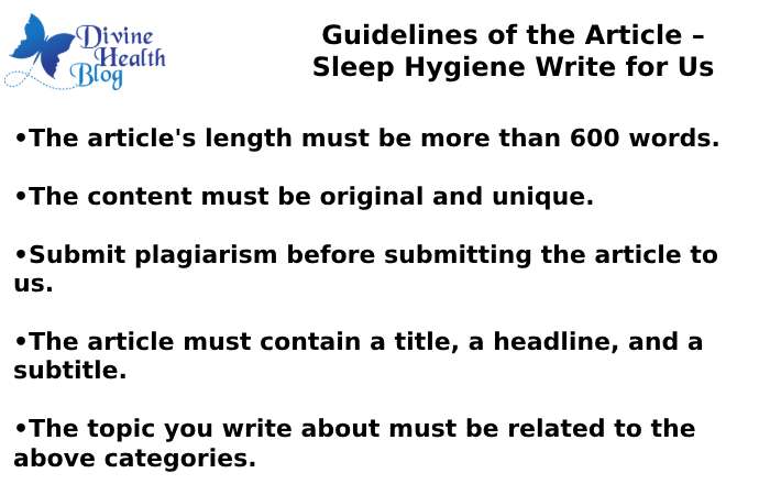 Guidelines of the Article – sleep hygenic Write for Us 