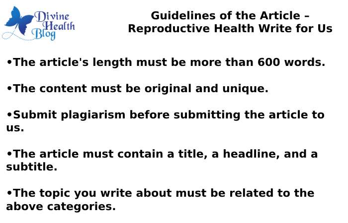 Guidelines of the Article – Reproductive Health Write for Us