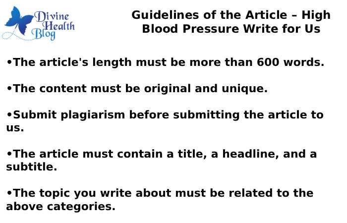 Guidelines of the Article – High Blood Pressure Write for Us