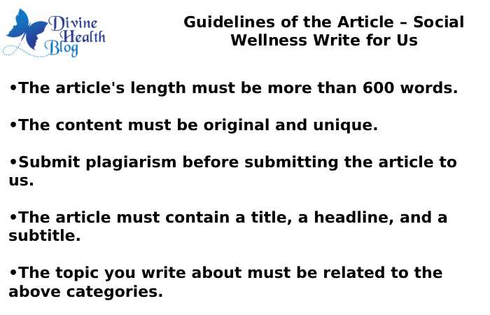 Guidelines of the Article – Social Wellness Write for Us