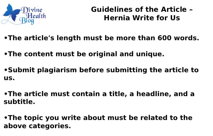 Guidelines of the Article – Hernia Write for Us
